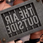 : Paddy OBrian and Caio Rodrigues Break the Prison Rules in The Air Outside